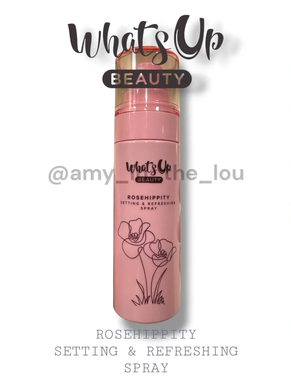 What’s Up Beauty Rosehippity Setting & Refreshing Spray